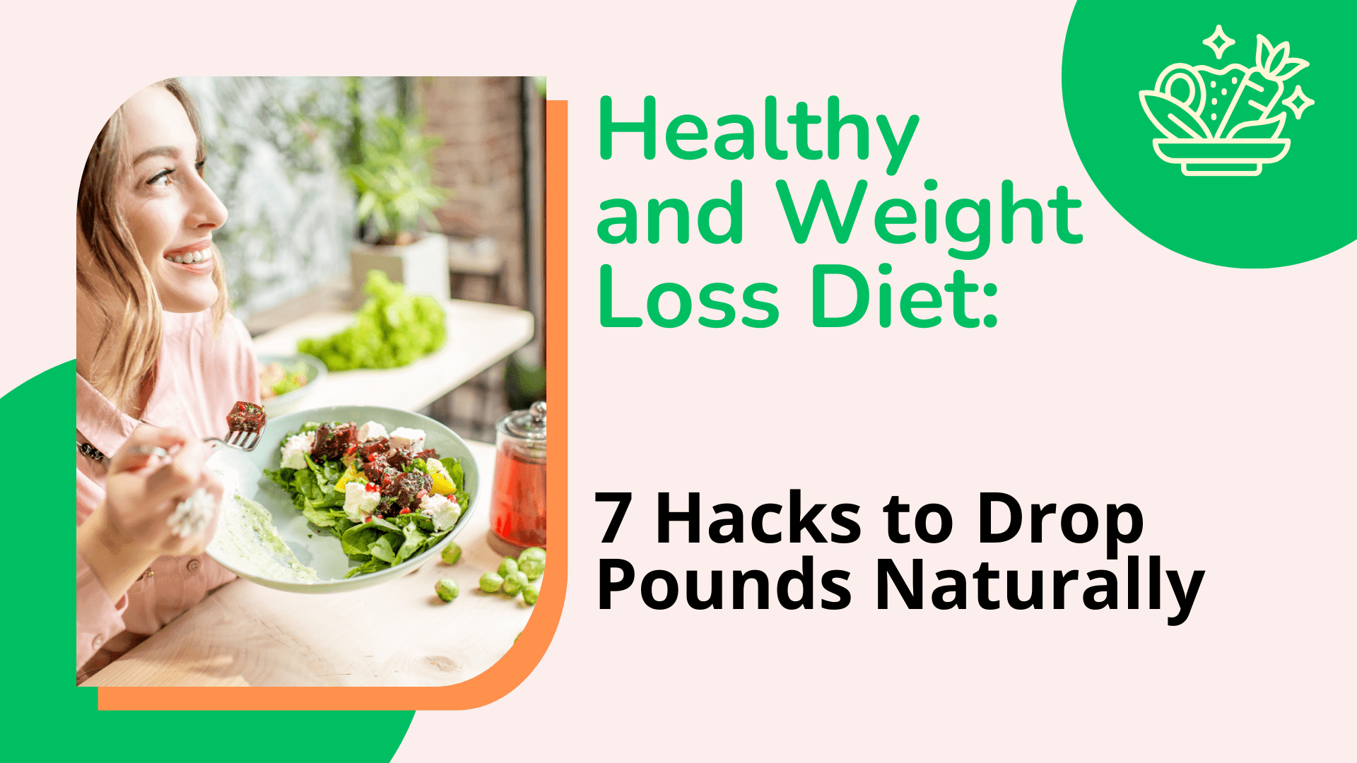 Healthy and Weight Loss Diet